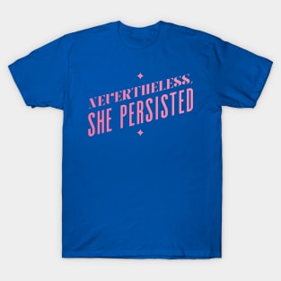 She Persisted T-Shirt